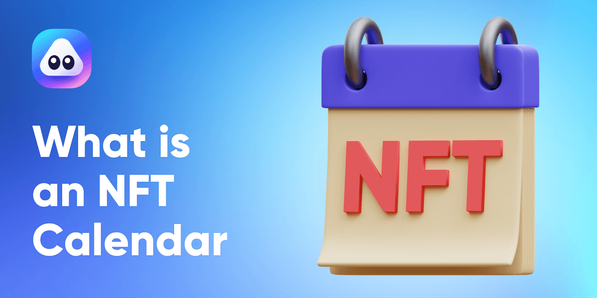 What is an NFT calendar and why you need to use it