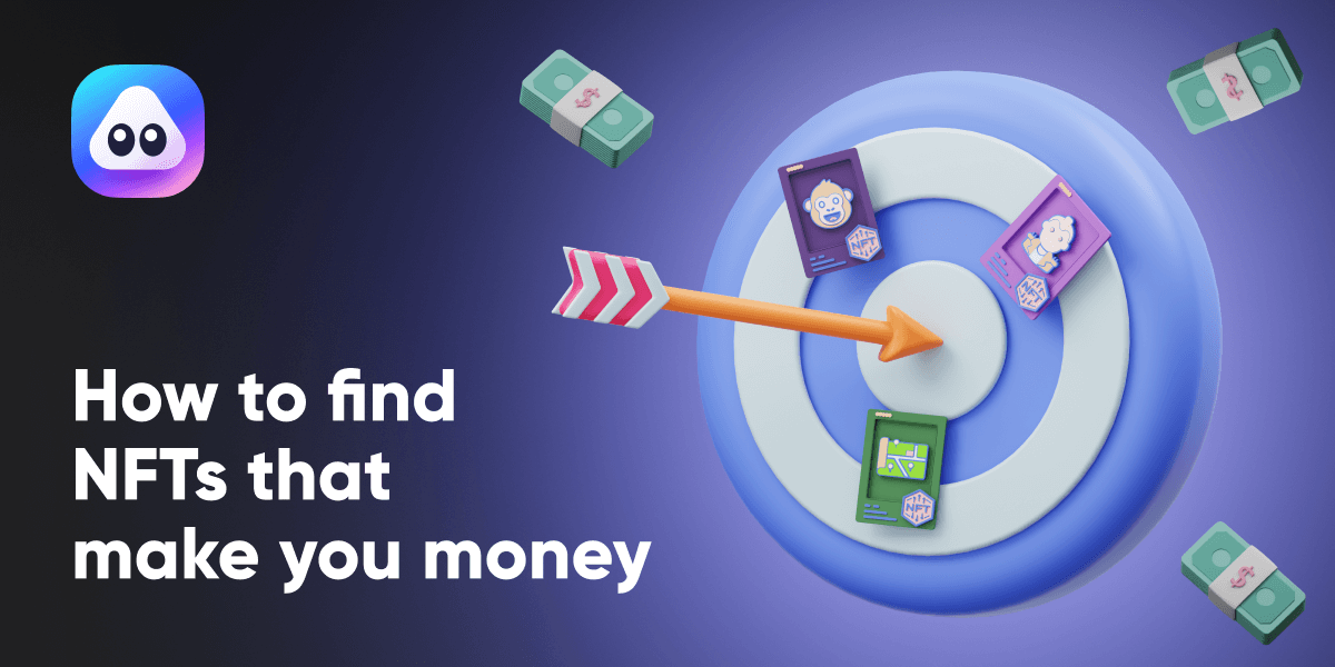 6 Brilliant Ways to Find NFTs That Make You Money article cover