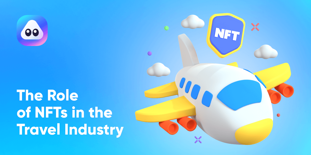 The Role of NFTs in The Travel Industry article cover