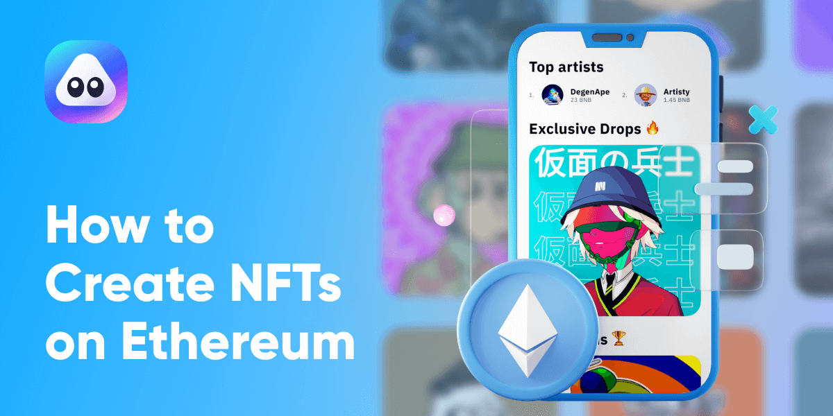 How to Create and Sell NFTs on Ethereum - Step-by-Step Guide article cover