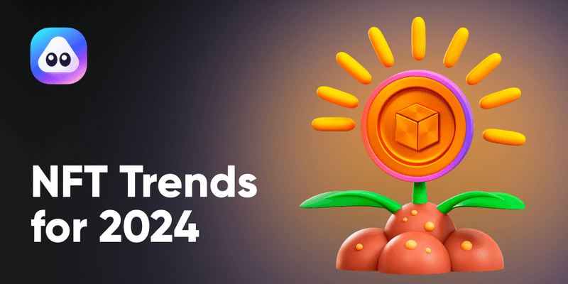 NFT Trends for 2024: Predictions & Challenges Explained