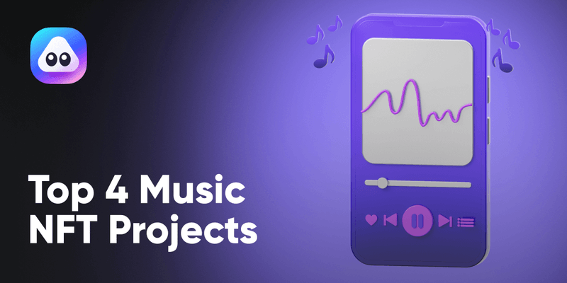 Top 4 Music NFT Projects You Should Know About