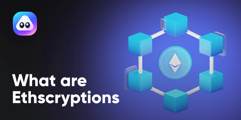 What are Ethereum Inscriptions? Ethscriptions Explained